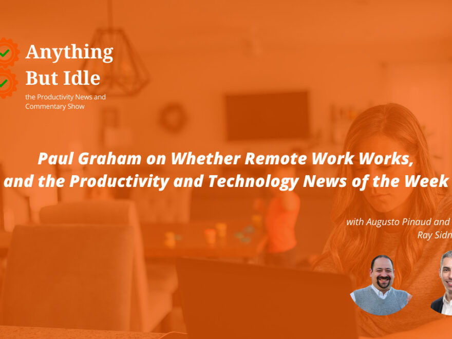Paul Graham on Whether Remote Work Works